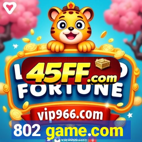802 game.com